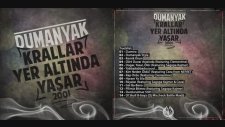 Dumanyak - Krallar Yer Altında Yaşar Full Album (2001)