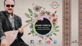 Mehmet Demirtaş - Dedem Kaval Çaldı Mehmet Demirtaş - Dedem Kaval Çaldı