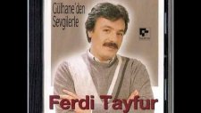 Ferdi Tayfur - Ya Benimsin Ya Toprağın