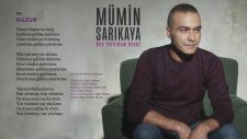 Mümin Sarıkaya - Huzur (Official Audio)
