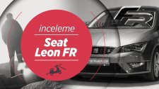 Seat Leon FR Test - İnceleme - Hüseyin Bayoğlu