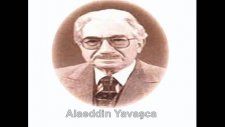 Alaeddin Yavaşça - Derdi Baştan Atalım