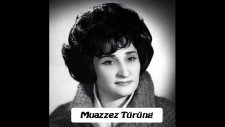 Muazzez Türüng-Geçti Dost Kervanı