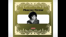 Muazzez Türüng - Yollarına Düştüm