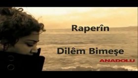 Raperin - Dilem Bimeşe Raperin - Dilem Bimeşe