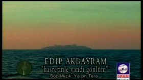 Edip Akbayram - Hasretinle Yandı Gönlüm