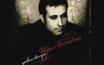 Ugur Karakuş - Yaşatırmıyım