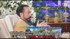 Adnan Oktar Darbe Girişimi Gecesi 'meşru Demokratik Hükümet Geçerlidir, Bu Sahte Darbedir.' Dedi