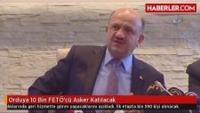 Orduya 10 Bin FETÖ'cü Asker Katılacak