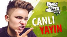 GTA 5 Online - CANLI YAYIN !!!