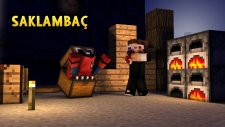MİNECRAFT SAKLAMBAÇ