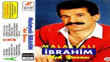 Malatyalı İbrahim - Al Beni Yanına