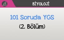 101 Soruda YGS Biyoloji - (2. Bölüm)