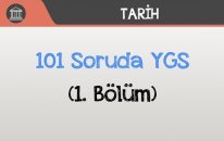 101 Soruda YGS Tarih - (1.Bölüm)