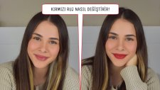 İki Rujlu Günlük Makyaj | Beliz Şen