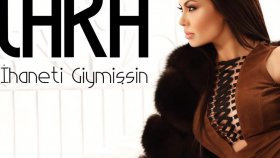 Lara - İhaneti Giymişsin Lara - İhaneti Giymişsin