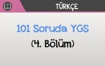 101 Soruda YGS Türkçe - (4. Bölüm)