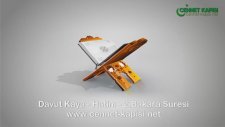 Davut Kaya - Bakara Suresi - Kuran'i Kerim - Arapça Hatim Dinle