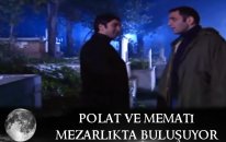 Polat ve Memati Mezarlıkta Buluşuyor - Kurtlar Vadisi 30. Bölüm