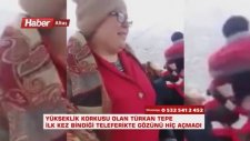 Teyzenin Teleferik İle İmtihanı
