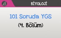 101 Soruda YGS Biyoloji - (4. Bölüm)