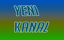 YENİ KANALA GEÇİYORUM !