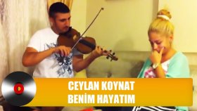 Ceylan Koynat - Benim Hayatım Ceylan Koynat - Benim Hayatım