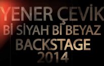 Yener Çevik - Bi Siyah Bi Beyaz - Backstage Klip Arkası
