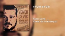 Yener Çevik - Çöz de Gel