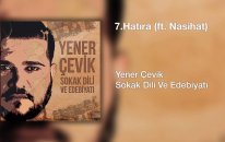 Yener Çevik - Hatıra | feat. Nasihat