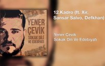 Yener Çevik - Kadro | feat. Xir, Sansar Salvo, Defkhan