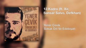 Yener Çevik - Kadro Yener Çevik - Kadro