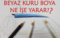 Beyaz Kuru Boya Ne İşe Yarar? | Çizim Dersi