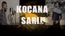 Göksel Görgülü Ft Taylan Kaya - Kocana Sarıl