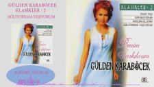 Gülden Karaböcek - Ağlıyorsam Yaşıyorum