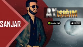 Sanjar - Ay Işığım Sanjar - Ay Işığım