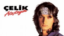 Çelik - Ateşteyim (Full Albüm)