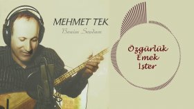 Mehmet Tek - Özgürlük Emek İster Mehmet Tek - Özgürlük Emek İster