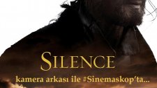 Silence kamera arkası_sinemaskop_cansubizim_sinematv