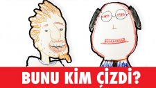 Bunu Kim Çizdi? - Birbirimizin Resmini Çizdik
