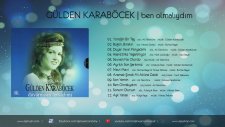 Gülden Karaböcek - Ben Olmalıydım