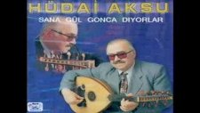Hüdai Aksu - Yangın Olur Biz Yangına Gideriz