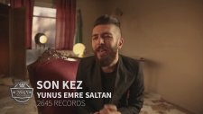 Yunus Emre Saltan - Son Kez