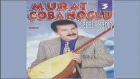 Murat Çobanoğlu - O Yar İçin Geldim