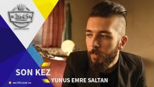 Yunus Emre Saltan-Son Kez