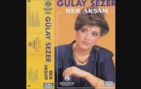 Gülay Sezer -Sen Sev Bende Seveyim Le Le Canim