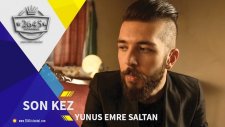 Yunus Emre Saltan-Son Kez