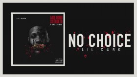 Lil Durk - No Choice Lil Durk - No Choice