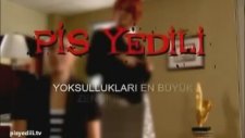 Pis Yedili - Jenerik