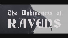 New - The Unkindness Of Ravens Trailer